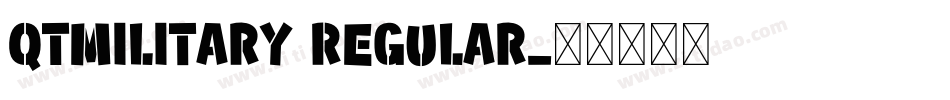QTMilitary Regular字体转换